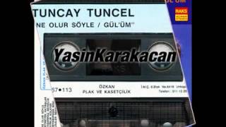 Tuncay Tuncel  Sevmemişsin Beni [upl. by Amsaj283]