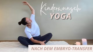 Yoga für die Einnistung  KinderwunschYoga nach einem Transfer oder Eisprung [upl. by Therese]