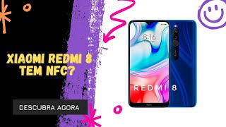 🔴 O XIAOMI REDMI 8 TEM NFC [upl. by Antony509]