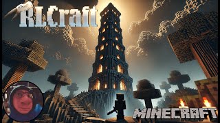 Storming These Towers Was So Worth It Minecraft RLCRAFT PT5 [upl. by Ethbun845]