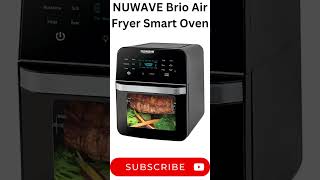 NUWAVE Brio Air Fryer Smart Oven Product Review [upl. by Laurinda]