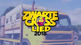 Zwarte Cross Lied 2018 [upl. by Ellohcin]