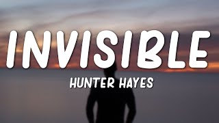 Hunter Hayes  Invisible Lyrics [upl. by Nautna]