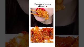 Mukbang creamy chicken 🍗 [upl. by Pierette]