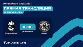 AFL23 Balashikha Euroleague 2324 Day 12 Izmailovsky Les  Venezia [upl. by Issie632]