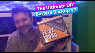 DIY Ultimate Battery Backup V2  Aquarium Reef tank Backup  PowerQueen Lifepo4 [upl. by Ahsien]