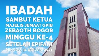 GPIB Zebaoth Bogor  Ibadah Minggu IV Sesudah Epifani  Minggu 31 Januari 2021 [upl. by Epilif]