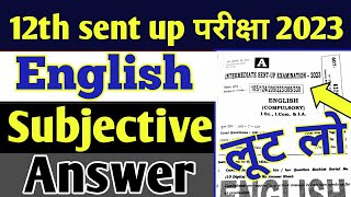 Sent up exam English subjective Answer 2024 12th english answer key sent up examSent up exam 2023 [upl. by Resneps]