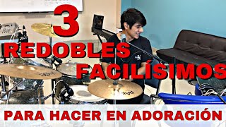 3 Redobles Facilísimos Para Hacer En Adoración 🥁🎶🎤 En La Iglesia [upl. by Eenert382]