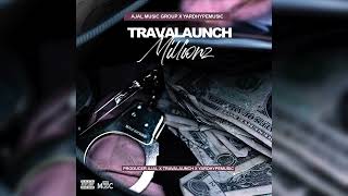 Producer Ajal Travalaunch amp Yardhypemusic  Millionz Radio Edit Official Audio [upl. by Carole]