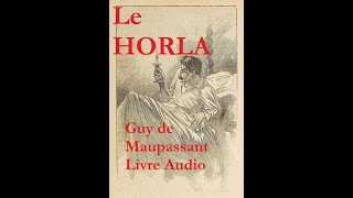 Livre audio  Le Horla Guy de Maupassant [upl. by Able598]