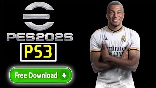 تحميل لعبة بيس 2025 ل PS3 كاملة PES 2025 For PS3 Mediafire [upl. by Notelrahc]