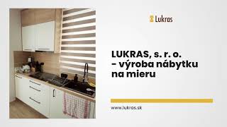 LUKRAS s r o  nábytok na mieru kuchynské linky vstavaný nábytok Banská Bystrica lukrassk [upl. by Guadalupe]