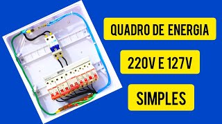 Como montar Quadro de distribuição de energia 220V e 127V simples [upl. by Notsae85]