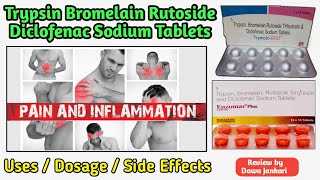 Trypsin Bromelain Rutoside Diclofenac Sodium Tablets use in hindi  side effect  dawa jankari [upl. by Surdna]