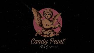 Candy Paint Lyrics Song By Normani ❤️Xconto [upl. by Caia833]