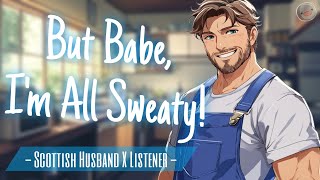 Blue Collar Hubby Gets His Hands Dirty Spicy ASMR [upl. by Calderon]