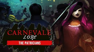 The Patricians Carnevale Lore [upl. by Groveman]