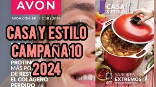 CATÁLOGO AVON CASA Y ESTILO CAMPAÑA 10  2024 [upl. by Nassir]