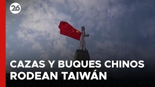 ASIA  Cazas y buques chinos rodearon Taiwán [upl. by Ophelie]