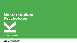 Masterstudium Psychologie  Open House  JKU Linz [upl. by Anett843]