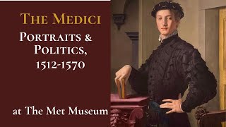 Exhibition Tour The Medici Portraits and Politics 15121570 at The Met Museum 2021 [upl. by Vlad115]