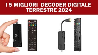 Decoder DVB T2  I 5 Migliori DECODER DIGITALE TERRESTRE 2024 [upl. by Nytsud237]