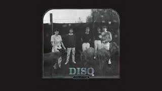 Disq  D19 Official Audio [upl. by Nired]