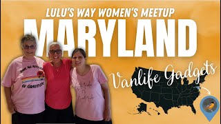 LULUS WAY MARYLAND WOMENS MEETUP Vanlife Gadgets  Show N Tell [upl. by Ahsekyt]