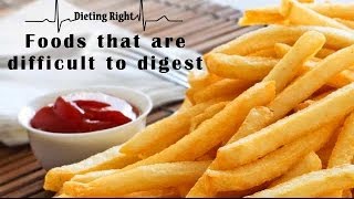 Foods that are difficult to digest [upl. by Leiuqeze]