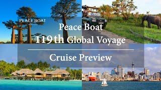 Preview of 119th Global Voyage  Peace Boat Cruise [upl. by Strohben]