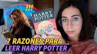 7 RAZONES POR LAS QUE TIENES QUE LEER HARRY POTTER  Porexpan [upl. by Aveer]