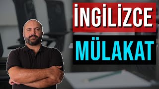 İNGİLİZCE MÜLAKAT SORU ve CEVAPLARI  Mülakat Teknikleri [upl. by Wolfram]