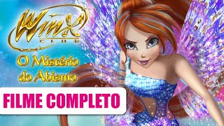 Winx Club  Filme 3  O Mistério do Abismo FILME COMPLETO [upl. by Yatzeck238]