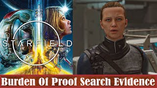 Starfield Burden Of Proof Search For Evidence [upl. by Idnyl]