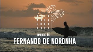 Fernando de Noronha  Reconhecendo o Surf 16 [upl. by Iralav]