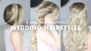 3 Beautiful Wedding Hairstyles [upl. by Anevad320]