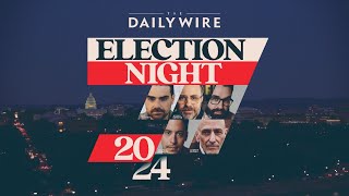 Election Night 2024 with The Daily Wire [upl. by Stephanie]