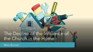 2024 SITG Influence of the Church in the Home [upl. by Sheilah]