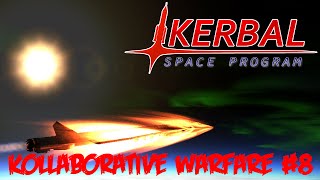 KSP Kollaborative Warfare 8  Rolling Thunder [upl. by Decamp]