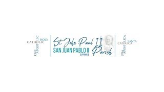 SJPII Feast of Saint John Paul II Patrono  Fiesta de San Juan Pablo II Patrono [upl. by Byrn]