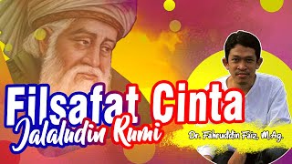 NGAJI FILSAFAT CINTA  JALALUDDIN RUMI FULL VIDEO [upl. by Mclain]