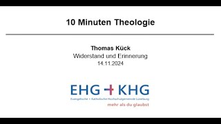 Widerstand und Erinnerung  10 Minuten Theologie [upl. by Aiseneg]