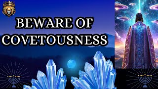 Beware Of Covetousness [upl. by Yatzeck]