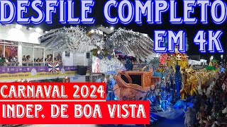 BOA VISTA 2024  DESFILE OFICIAL COMPLETO  CARNAVAL DE VITÃ“RIA [upl. by Lusa382]