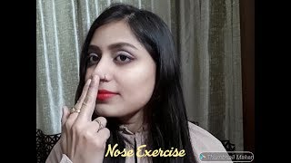 Nose Exercise for slim and sharper nose [upl. by Atekal]