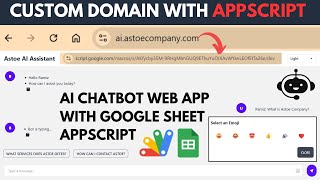 How to Connect Google App Script Web App with Custom Domain  AI Chatbot with Google Sheet Data  C7 [upl. by Yadrahs]