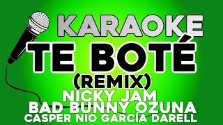 Te Boté Remix KARAOKE con LETRA Nicky Jam Bad Bunny Ozuna Casper Nio García Darell [upl. by Eatnhoj851]