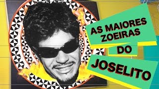 As Maiores Zoeiras do Joselito  Joselito [upl. by Ravert24]