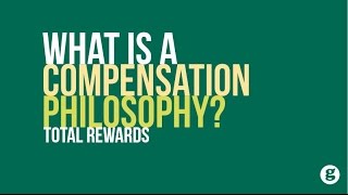 What is a Compensation Philosophy [upl. by Esorbma95]